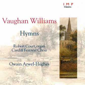 Hymns Of Vaughan Williams by Cardiff Festival Choir