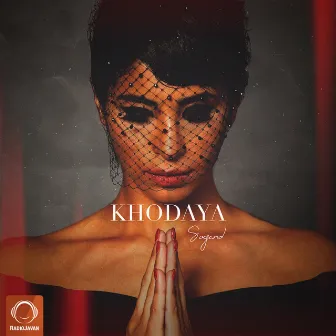 Khodaya by Sogand