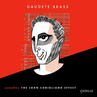 Sevenfive: The John Corigliano Effect by Gaudete Brass