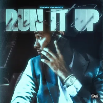 Run It Up by Don Mack