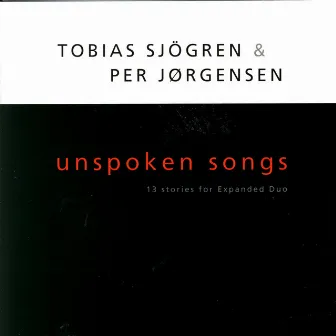 Unspoken Songs by Per Jørgensen