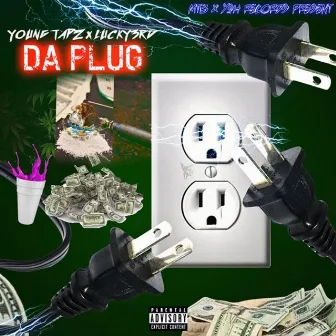 Da Plug by LUCKY3RD