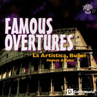 Famous Overtures by Banda Sinfonica“La Artistica”Bunol