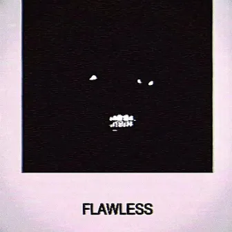 Flawless by I’amMe