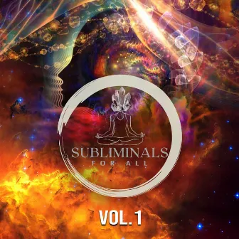 Subliminal For All, Vol. 1 by Subliminals For All