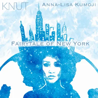 Fairytale in New York by Anna-Lisa Kumoji