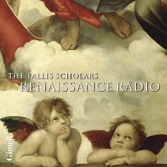 Renaissance Radio by The Tallis Scholars