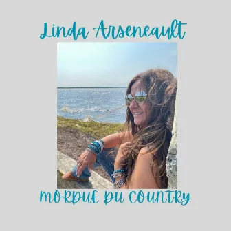 Mordue du country (Version française) by Linda Arseneault