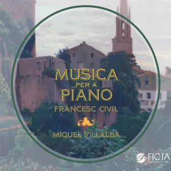 Francesc Civil: Música per a Piano by Francesc Civil