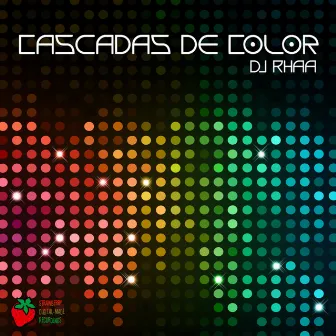 Cascadas De Color by DJ Rhaa