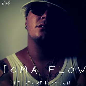 Toma Flow by The secret poison