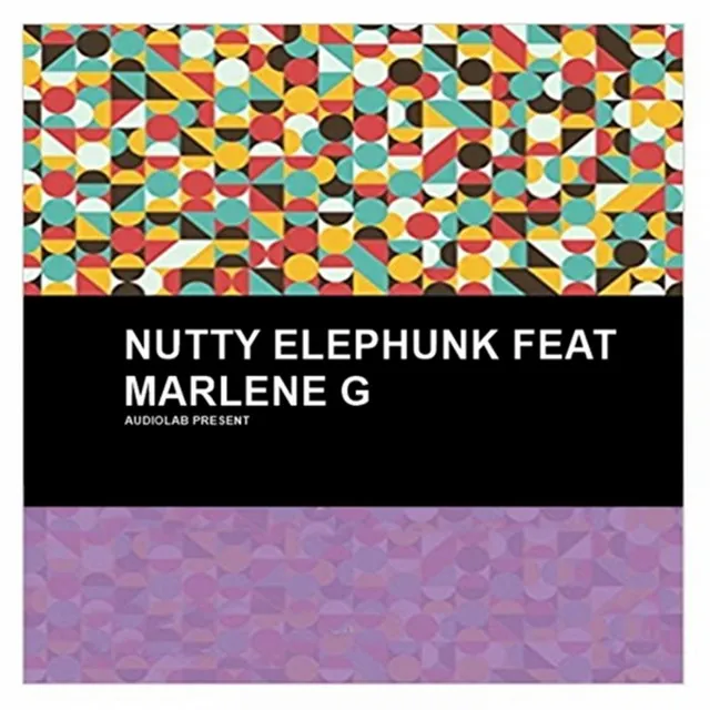 Nutty Elephunk ft Marlene G - Surprise