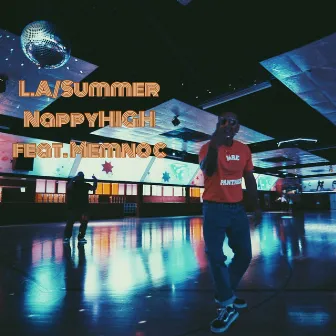 L.A/Summer by NappyHIGH