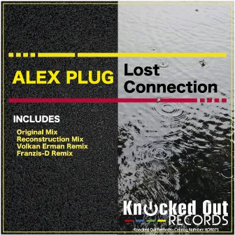 Lost Connection by Alex Plug