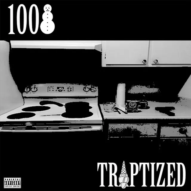 1008 Traptized