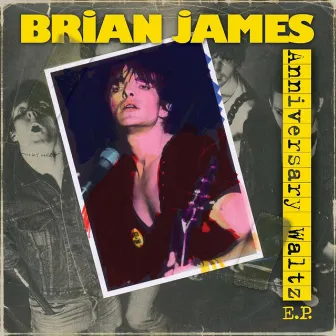 Anniversary Waltz E.P by Brian James