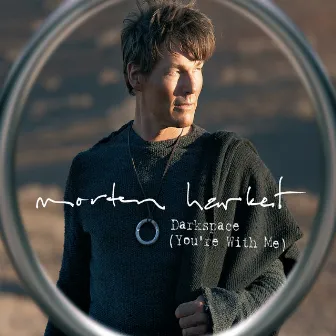 Darkspace (You're With Me) by Morten Harket