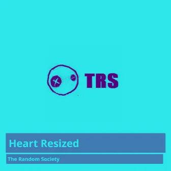 Heart Resized by The Random Society