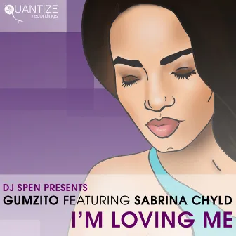 I'm Loving Me by Gumzito