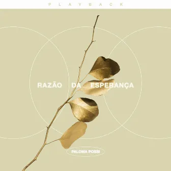 Razão da Esperança (Playback) by Paloma Possi