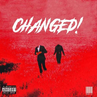 Changed! by Soulz