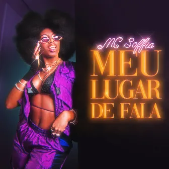 Meu Lugar de Fala by Mc Soffia