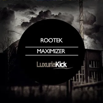 Maximizer by Rootek