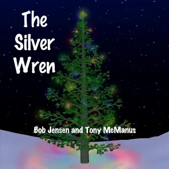 The Silver Wren by Tony McManus