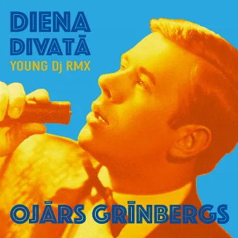 Diena divatā (Young DJ RMX) by Ojārs Grīnbergs