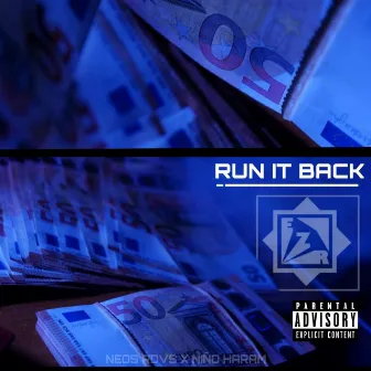 Run It Back by Neos Rdvs