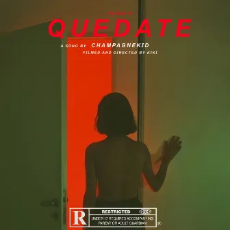 Quédate by Champagnekid