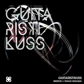 Guitaristikuss by Payam Isfahani