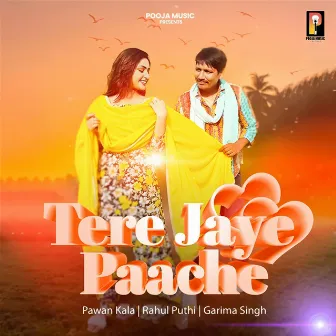 Tere Jaye Paache by Pawan Kala