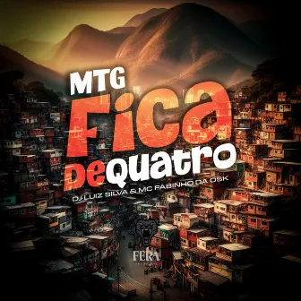 Mtg- Fica de Quatro by Dj Luiz Silva