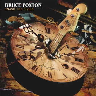 Smash the Clock by Bruce Foxton