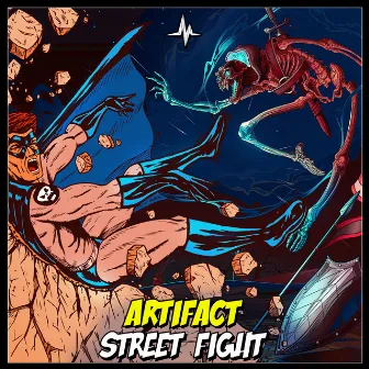 Street Fight by Artifact