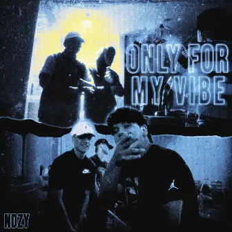 Only for my vibe by Bcio