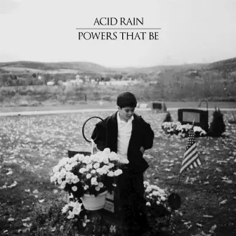 Powers That Be by Acid Rain