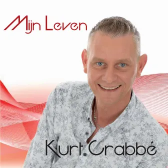 Mijn Leven by Kurt Crabbé