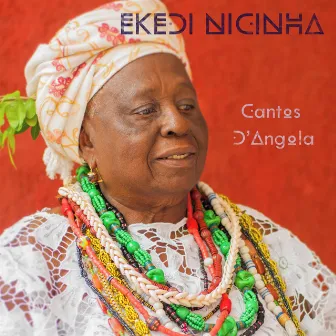 Cantos D'Angola by Ekedi Nicinha