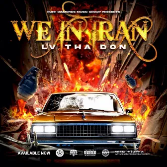 We In Iran by LV tha Don