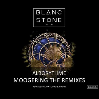 Moogering the Remixes by Alborythme