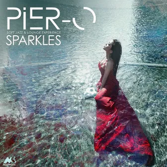 Sparkles (Soft Jazz & Lounge Experience) by Pier-O