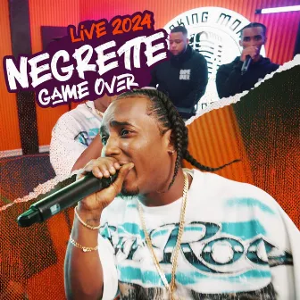 Negrette Game Over Live 2024 by Negrette Game Over