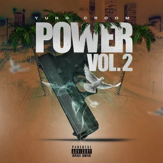 Power, Vol. 2 by Yung Croom