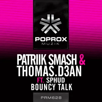 Bouncy Talk by Sphud