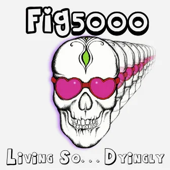 Living So... Dyingly by Fig5000