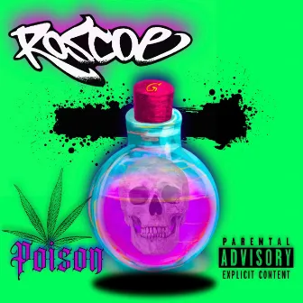 Poison by Roscoe