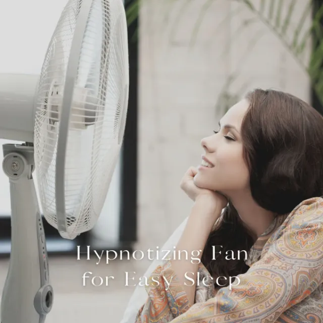 Hypnotizing Fan for Easy Sleep