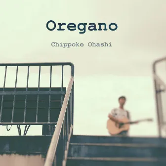 Oregano~1st Demo Version~ by Chippoke Ohashi